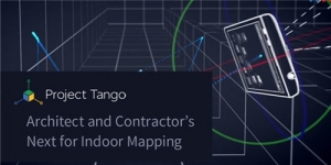 谷歌Tango——建筑师的下一个室内建模神器